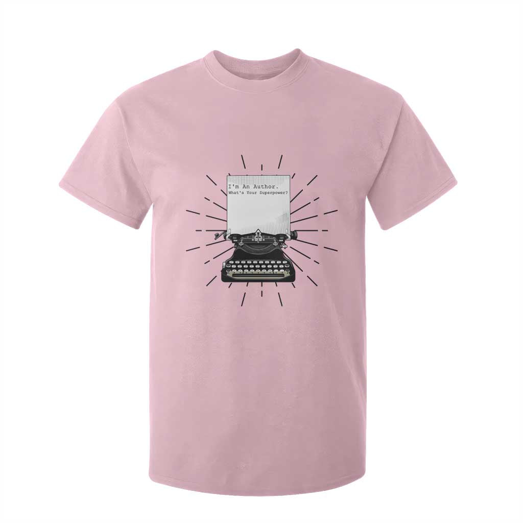 Funny Typewriter T Shirt For Kid I Am An Author What Is Your Superpower TS14 Light Pink Print Your Wear