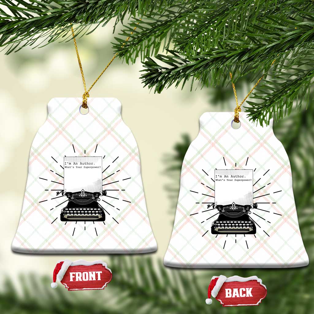 Funny Typewriter Ceramic Ornament I Am An Author What Is Your Superpower TS14 Print Your Wear