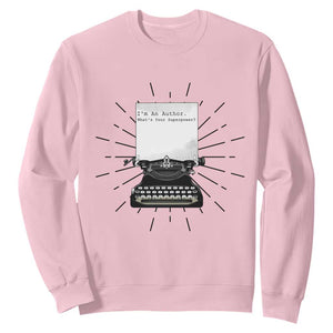 Funny Typewriter Sweatshirt I Am An Author What Is Your Superpower TS14 Light Pink Print Your Wear