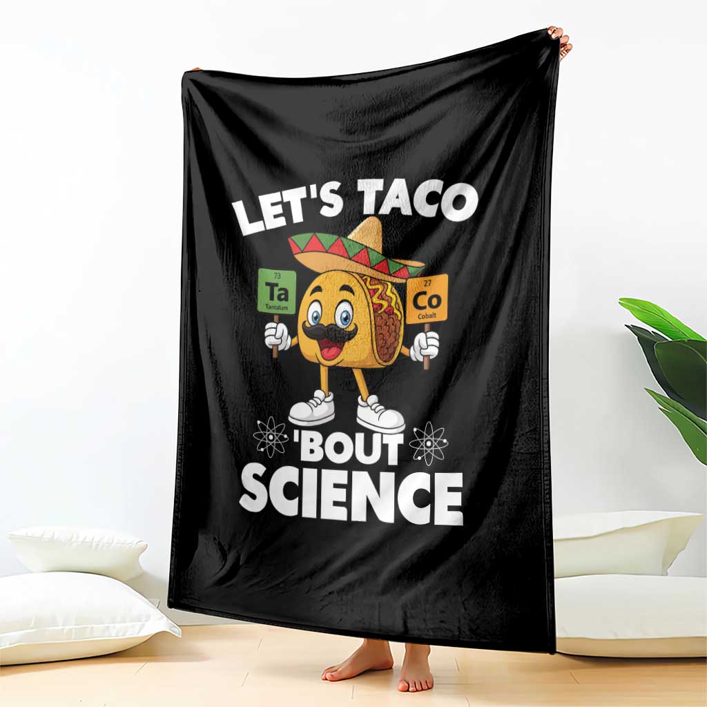 Funny Science Taco Pun Throw Blanket Let Is Taco Bout Science TS14 Print Your Wear