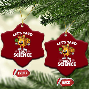 Funny Science Taco Pun Ceramic Ornament Let Is Taco Bout Science TS14 Print Your Wear