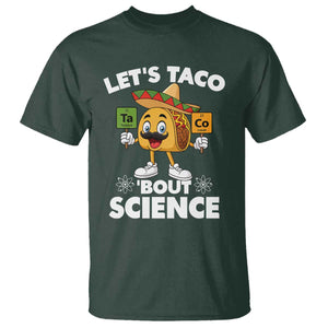 Funny Science Taco Pun T Shirt Let Is Taco Bout Science TS14 Dark Forest Green Print Your Wear