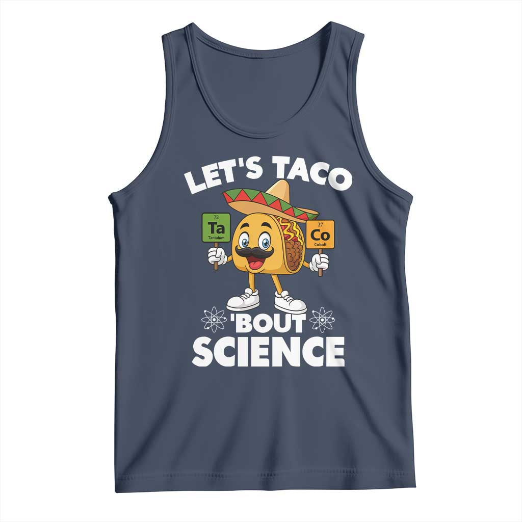 Funny Science Taco Pun Tank Top Let Is Taco Bout Science TS14 Navy Print Your Wear