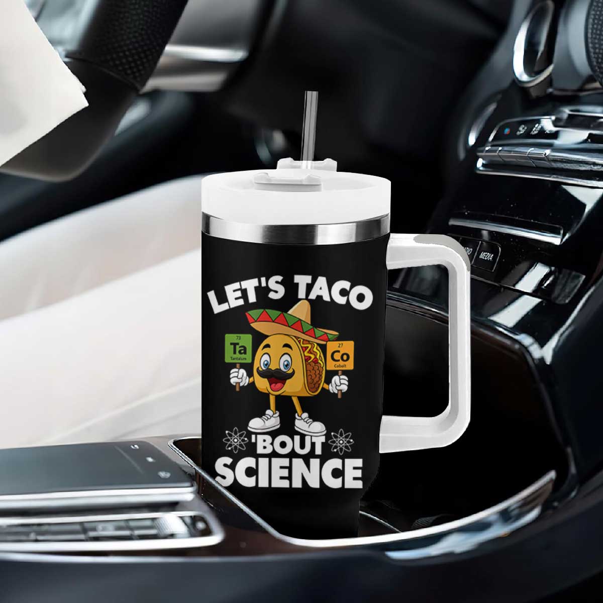Funny Science Taco Pun Tumbler With Handle Let Is Taco Bout Science TS14 Print Your Wear