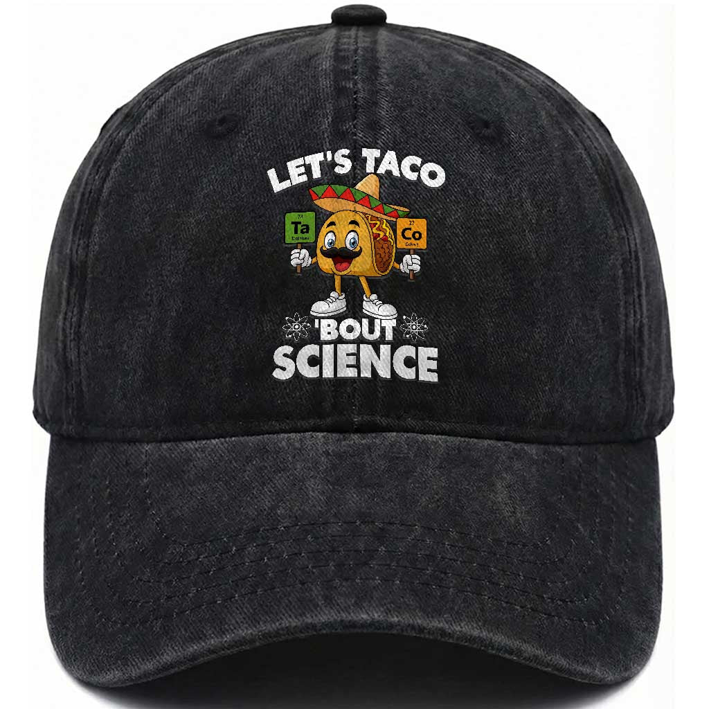Funny Science Taco Pun Washed Cotton Baseball Cap Let Is Taco Bout Science TS14 Washed Cap Universal Fit Black Print Your Wear
