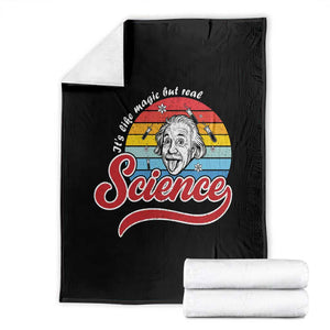Science It Is Like Magic But Real Throw Blanket Funny Science Teacher TS14 Black Print Your Wear