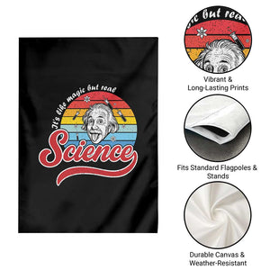 Science It Is Like Magic But Real Garden Flag Funny Science Teacher TS14 Print Your Wear