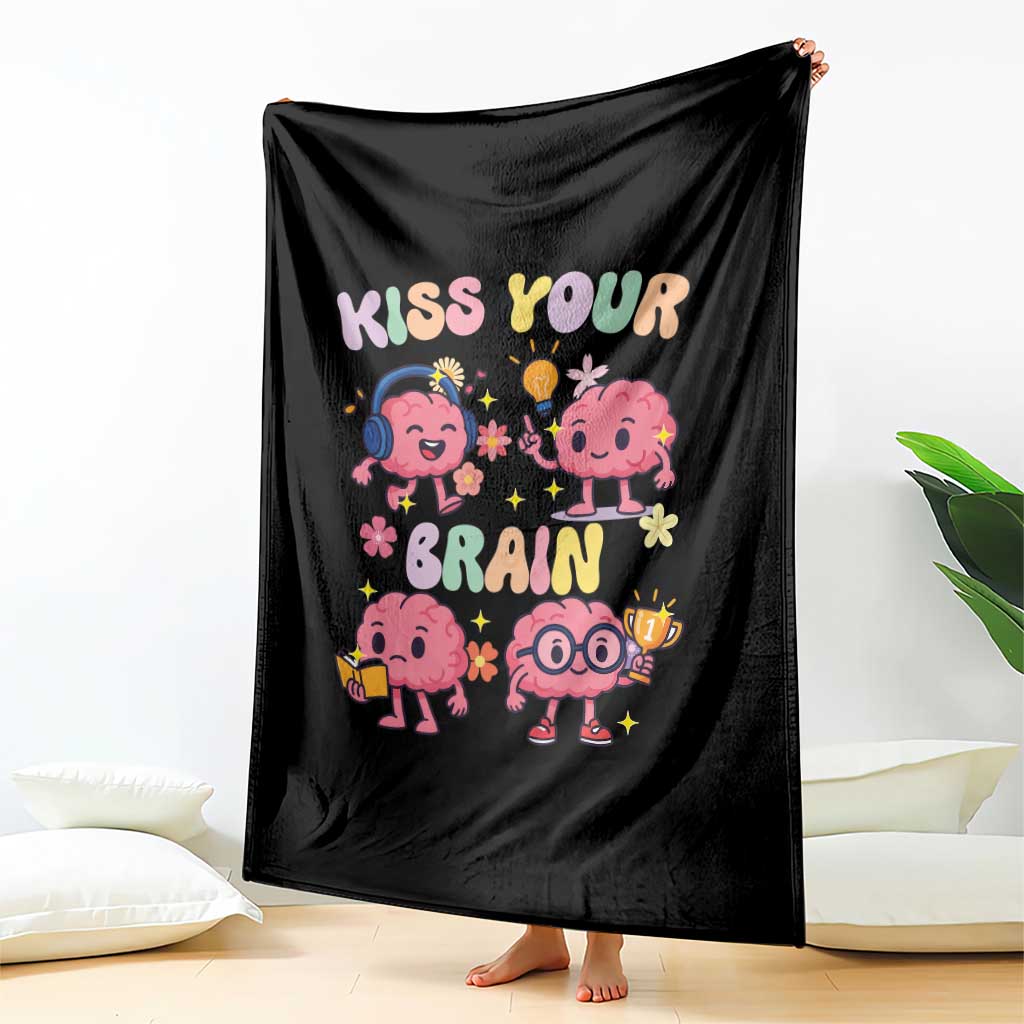 Kiss Your Brain Throw Blanket Funny Teacher TS14 Print Your Wear