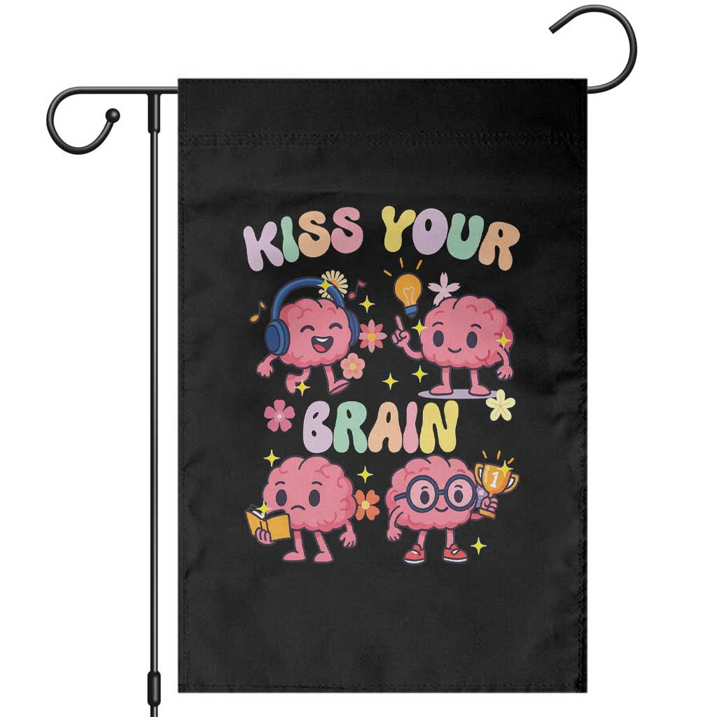 Kiss Your Brain Garden Flag Funny Teacher TS14 Black Print Your Wear
