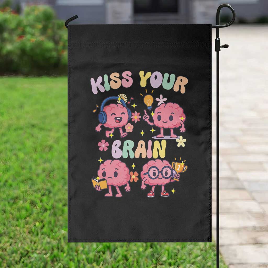 Kiss Your Brain Garden Flag Funny Teacher TS14 Print Your Wear