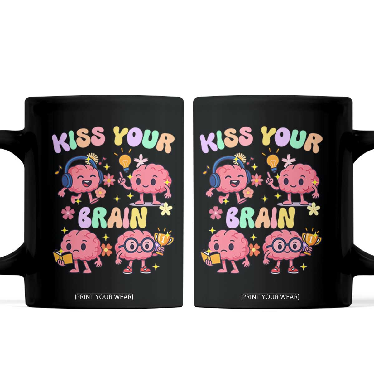 Kiss Your Brain Coffee Mug Funny Teacher TS14 Black Print Your Wear