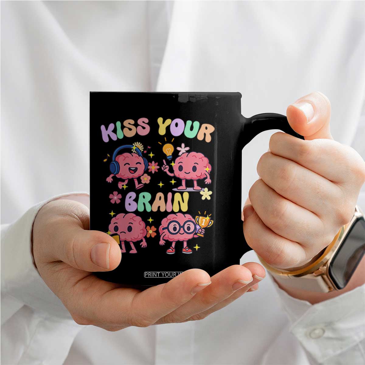 Kiss Your Brain Coffee Mug Funny Teacher TS14 Print Your Wear