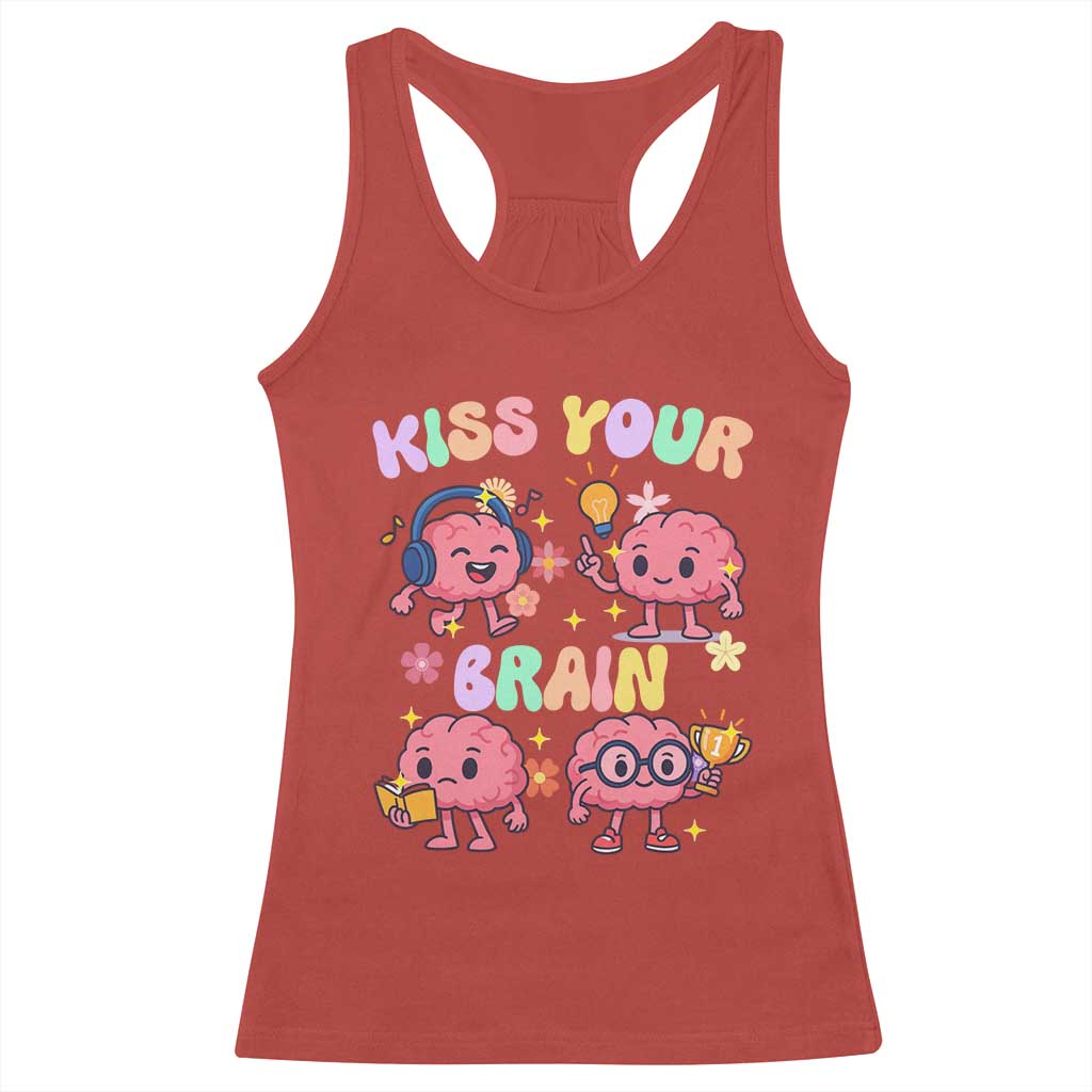 Kiss Your Brain Racerback Tank Top Funny Teacher TS14 Red Print Your Wear