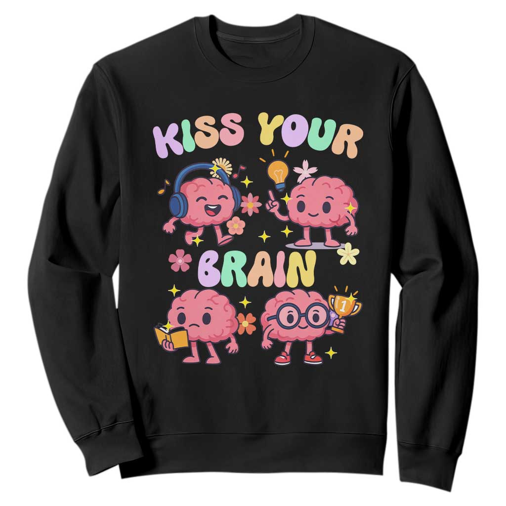 Kiss Your Brain Sweatshirt Funny Teacher TS14 Black Print Your Wear