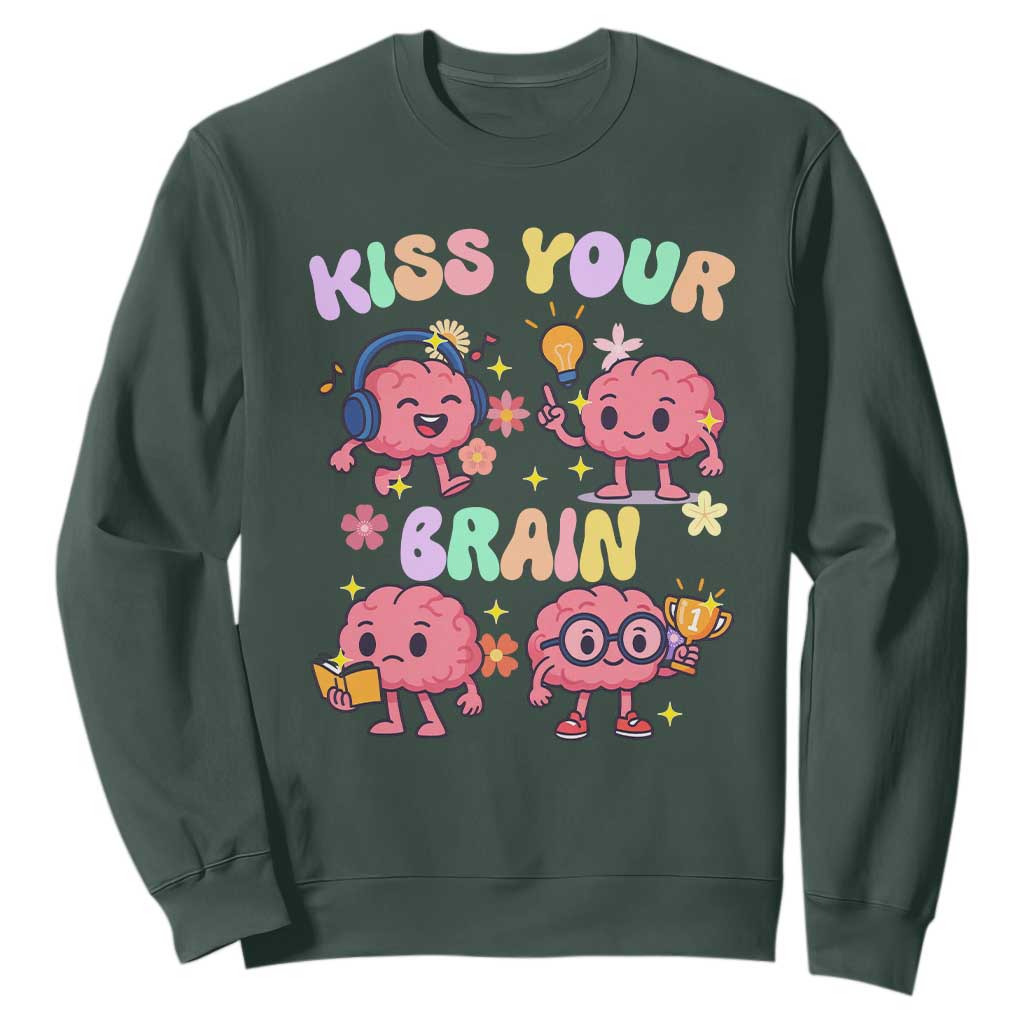 Kiss Your Brain Sweatshirt Funny Teacher TS14 Dark Forest Green Print Your Wear