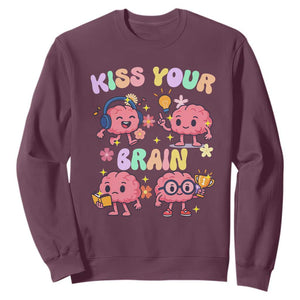 Kiss Your Brain Sweatshirt Funny Teacher TS14 Maroon Print Your Wear