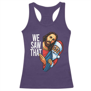 Funny Jesus Santa Meme Racerback Tank Top We Saw That Christmas TS14 Purple Print Your Wear