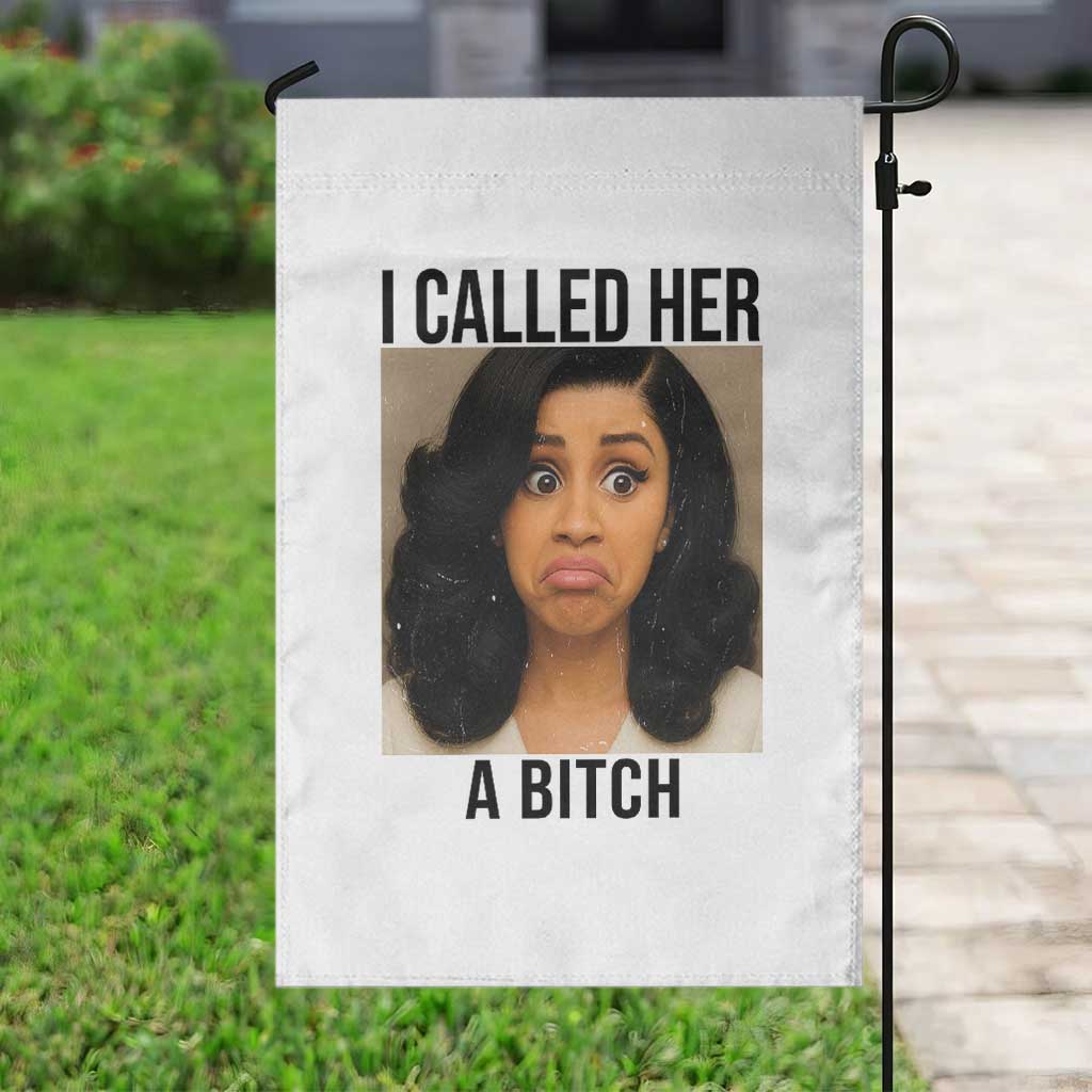 Funny Doll Face Meme Garden Flag I Called Her A Bitch TS14 Print Your Wear