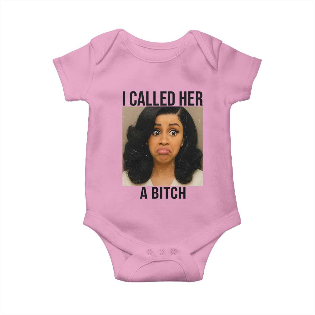 Funny Doll Face Meme Baby Onesie I Called Her A Bitch TS14 Light Pink Print Your Wear