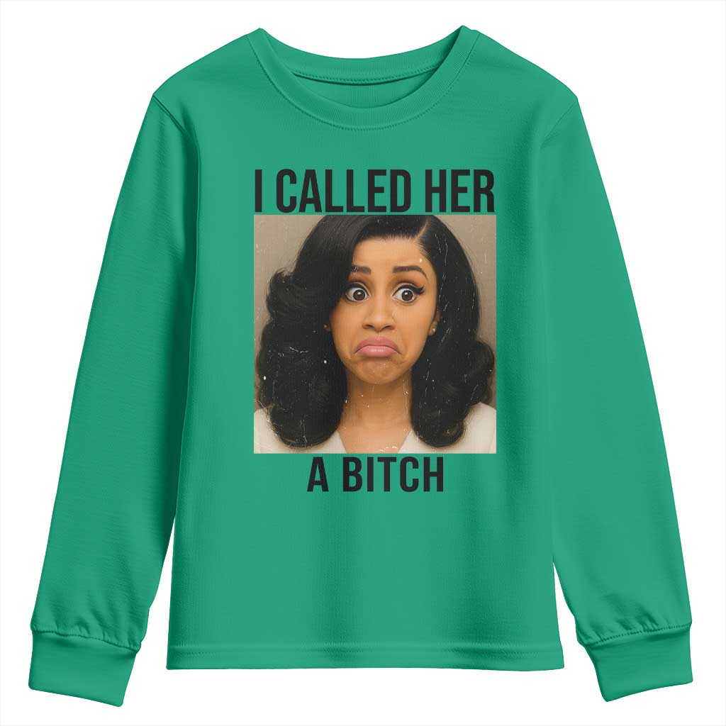 Funny Doll Face Meme Youth Sweatshirt I Called Her A Bitch TS14 Irish Green Print Your Wear