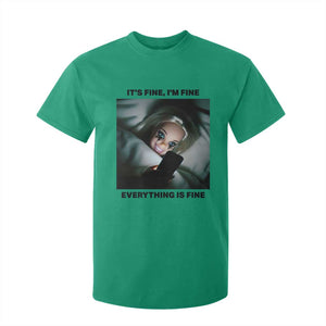 Funny Distressed Doll Face Meme T Shirt For Kid It Is Fine I Am Fine Everything Is Fine TS14 Irish Green Print Your Wear
