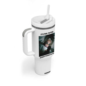 Funny Distressed Doll Face Meme Tumbler With Handle It Is Fine I Am Fine Everything Is Fine TS14 Print Your Wear