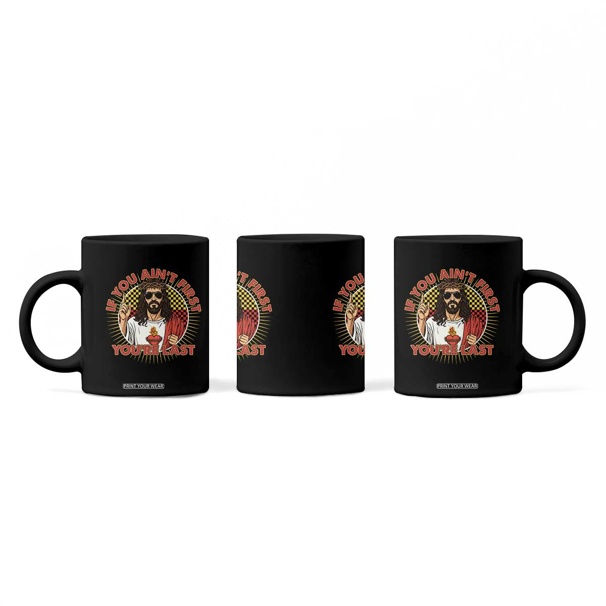 Funny Jesus Racing Coffee Mug If You Are Not First You Are Last TS14 Print Your Wear