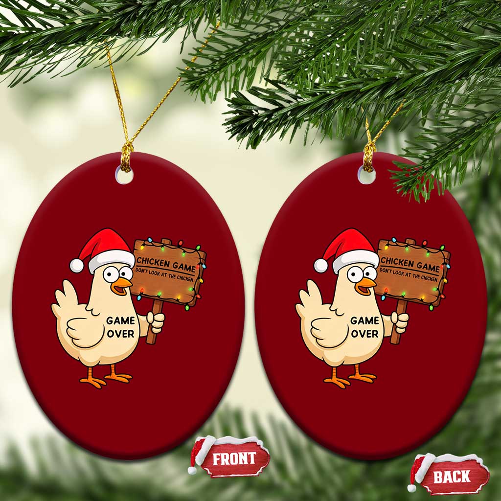 Chicken Game Christmas Ceramic Ornament Funny Do Not Look At The Chicken TS14 Print Your Wear