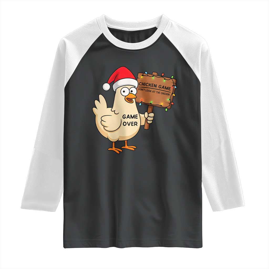Chicken Game Christmas Raglan Shirt Funny Do Not Look At The Chicken TS14 Black White Print Your Wear