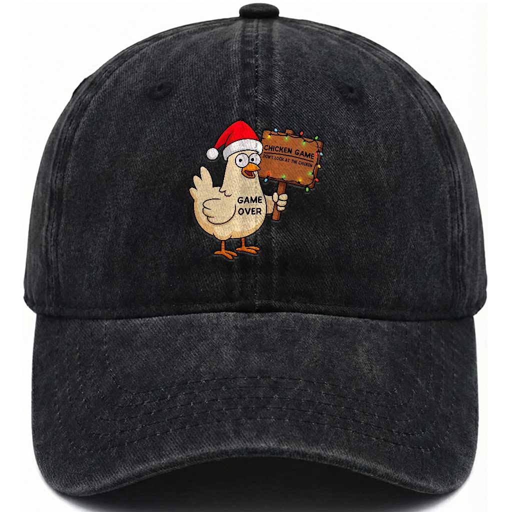 Chicken Game Christmas Washed Cotton Baseball Cap Funny Do Not Look At The Chicken TS14 Washed Cap Universal Fit Black Print Your Wear