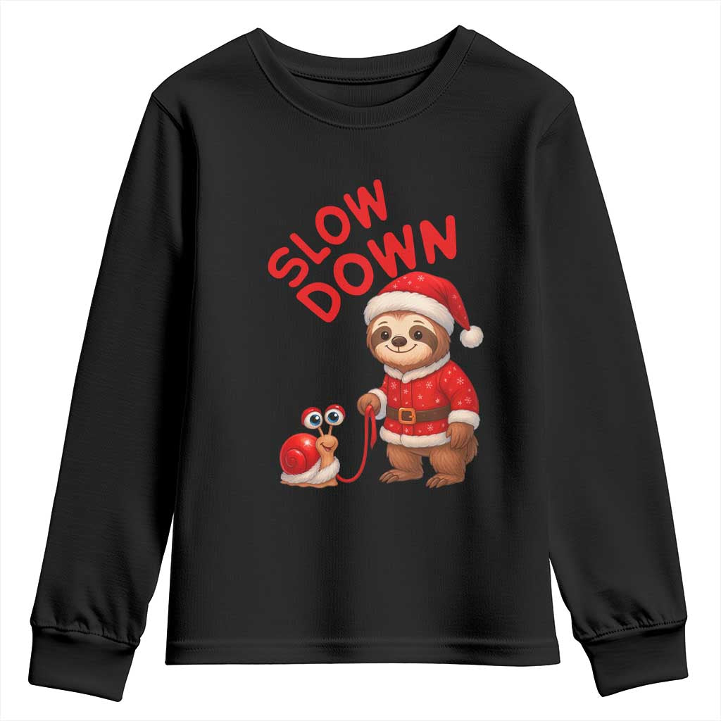 Funny Sloth Snail Christmas Youth Sweatshirt Slow Down Xmas TS14 Black Print Your Wear