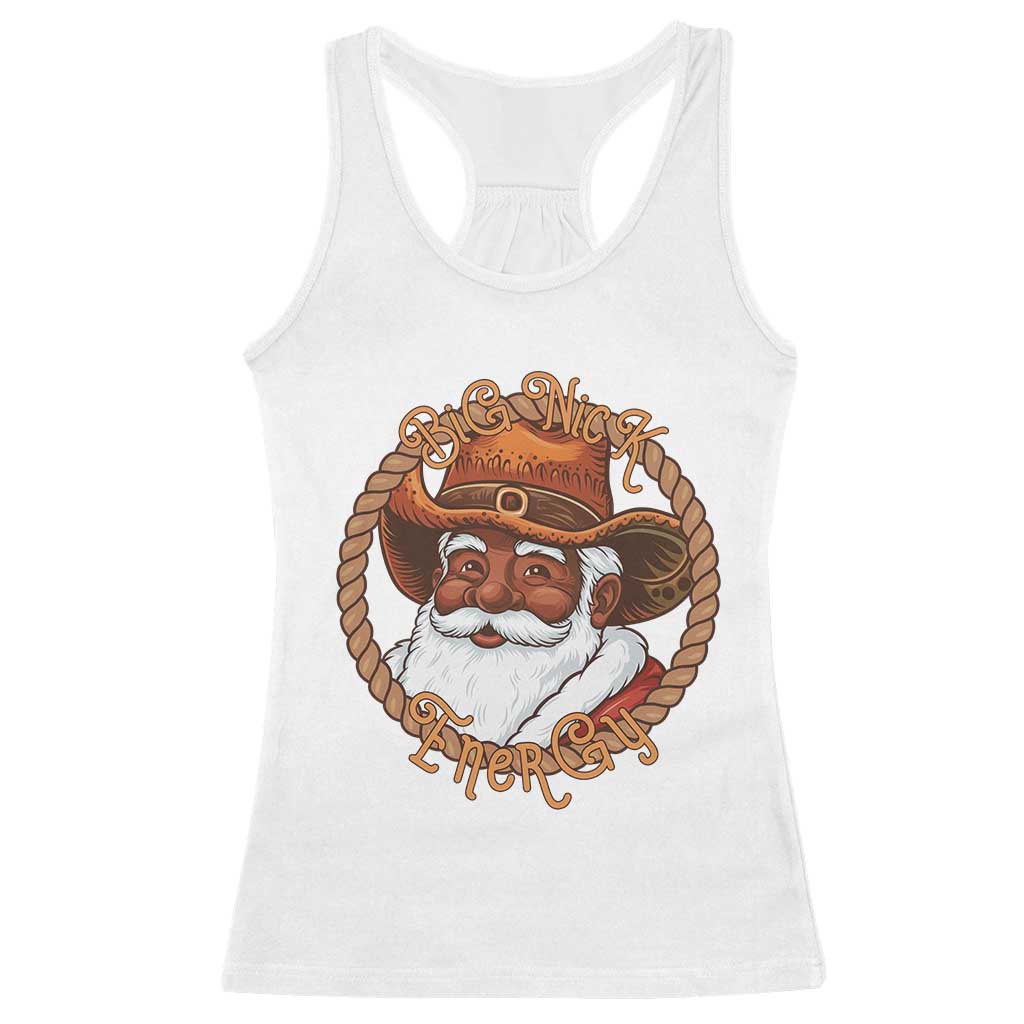 Black Santa Christmas Racerback Tank Top Big Nick Energy TS14 White Print Your Wear