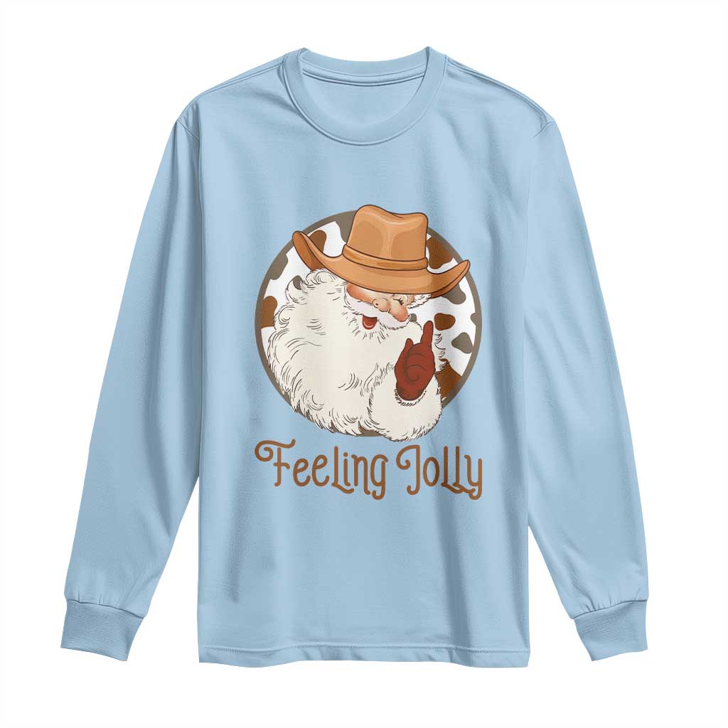 Black Cowboy Santa Christmas Long Sleeve Shirt Feeling Jolly TS14 Light Blue Print Your Wear