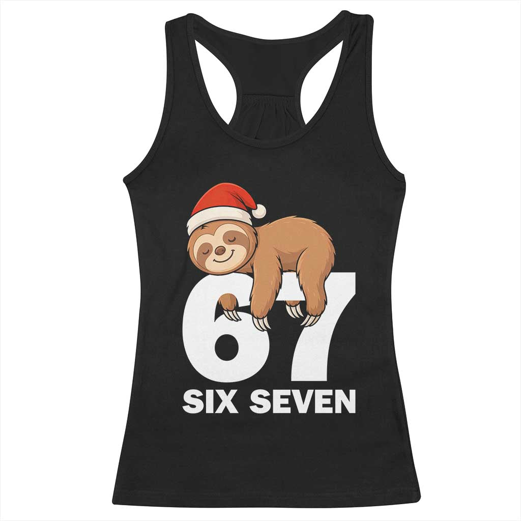 67 Six Seven Racerback Tank Top Funny Sloth Christmas TS14 Black Print Your Wear