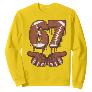 67 Six Seven Sweatshirt Funny Football Meme TS14 Daisy Print Your Wear