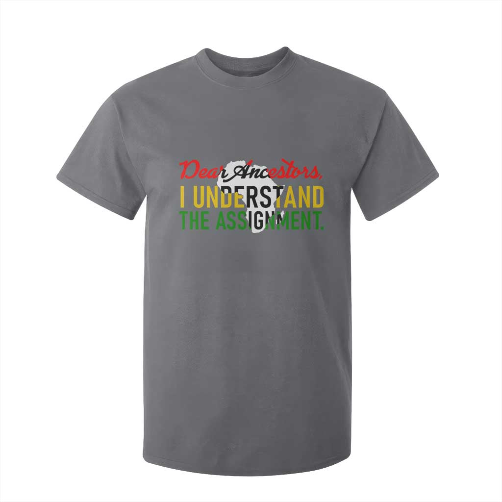 Black History T Shirt For Kid Dear Ancestors I Understand The Assignment TS14 Charcoal Print Your Wear