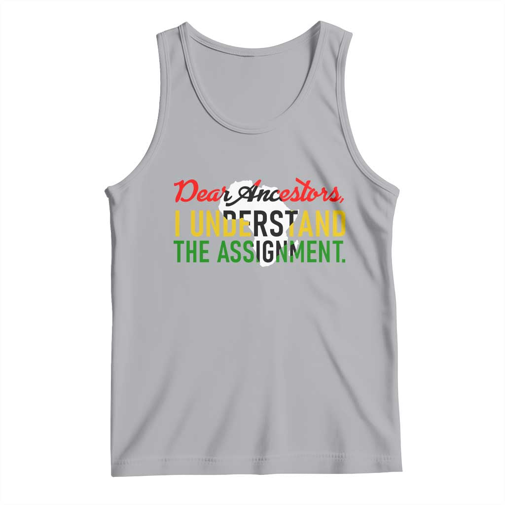 Black History Tank Top Dear Ancestors I Understand The Assignment TS14 Athletic Heather Print Your Wear