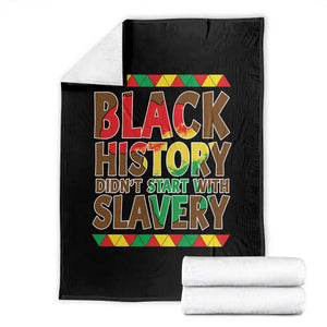 Black History Month Throw Blanket Black History Month Didn't Start With Slavery TS14 Black Print Your Wear