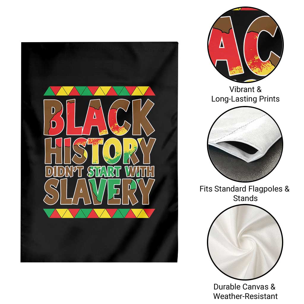 Black History Month Garden Flag Black History Month Didn't Start With Slavery TS14 Print Your Wear