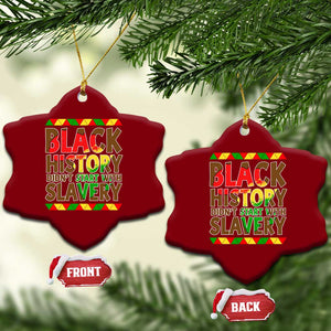 Black History Month Ceramic Ornament Black History Month Didn't Start With Slavery TS14 Print Your Wear