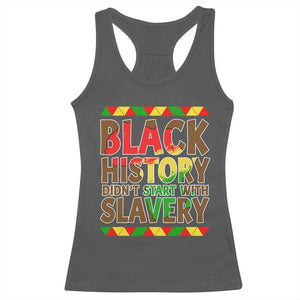 Black History Month Racerback Tank Top Black History Month Didn't Start With Slavery TS14 Dark Heather Print Your Wear