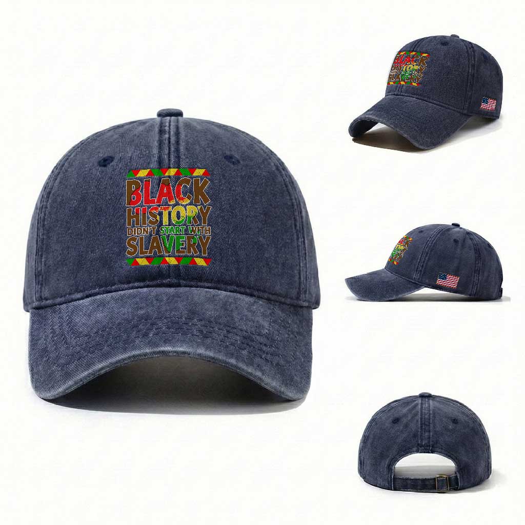 Black History Month Washed Cotton Baseball Cap Black History Month Didn't Start With Slavery TS14 Washed Cap Universal Fit Navy Print Your Wear