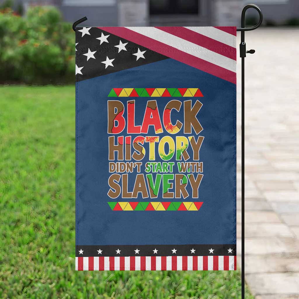 Black History Month Garden Flag Black History Month Didn't Start With Slavery TS14 Classic Blue Black Print Your Wear