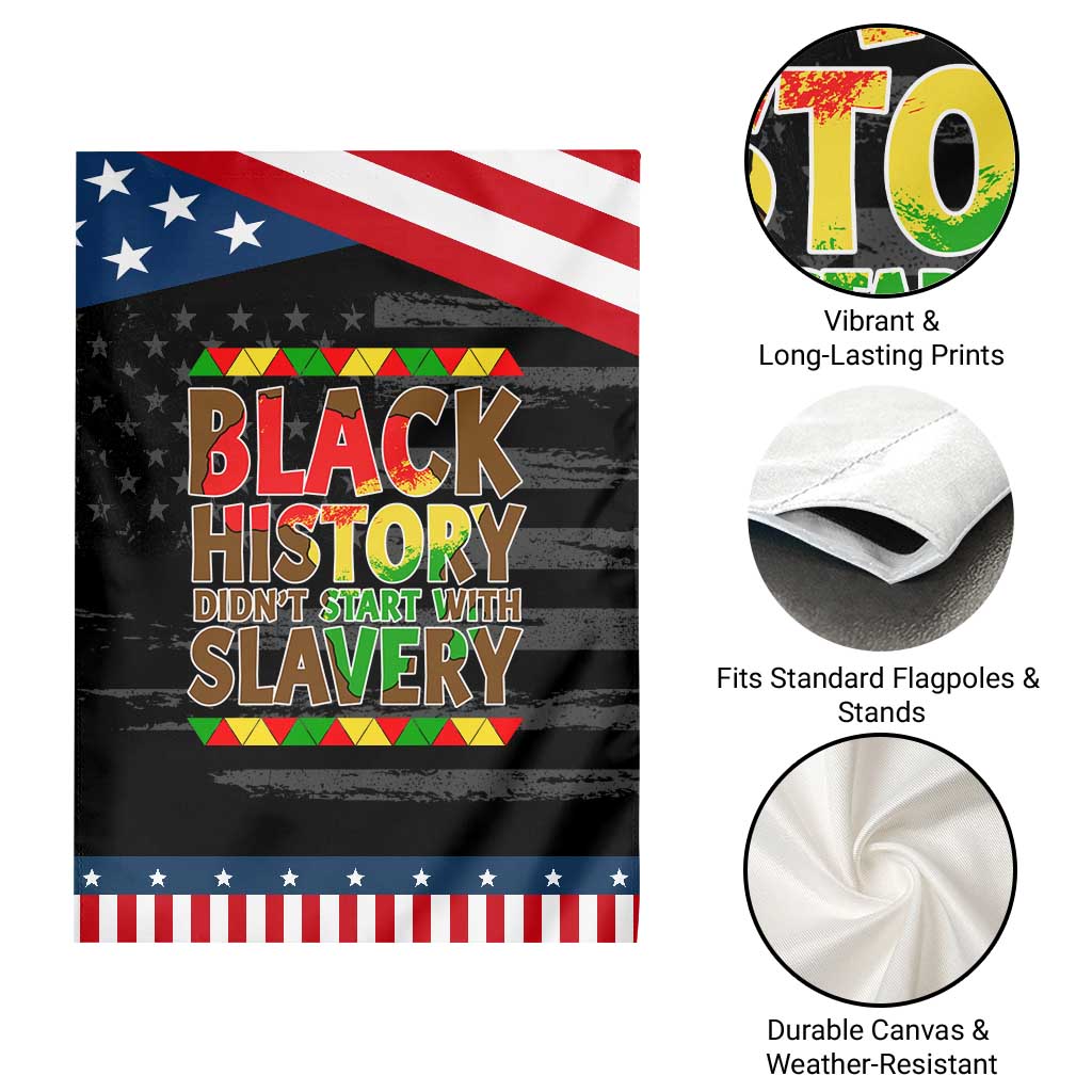 Black History Month Garden Flag Black History Month Didn't Start With Slavery TS14 Print Your Wear