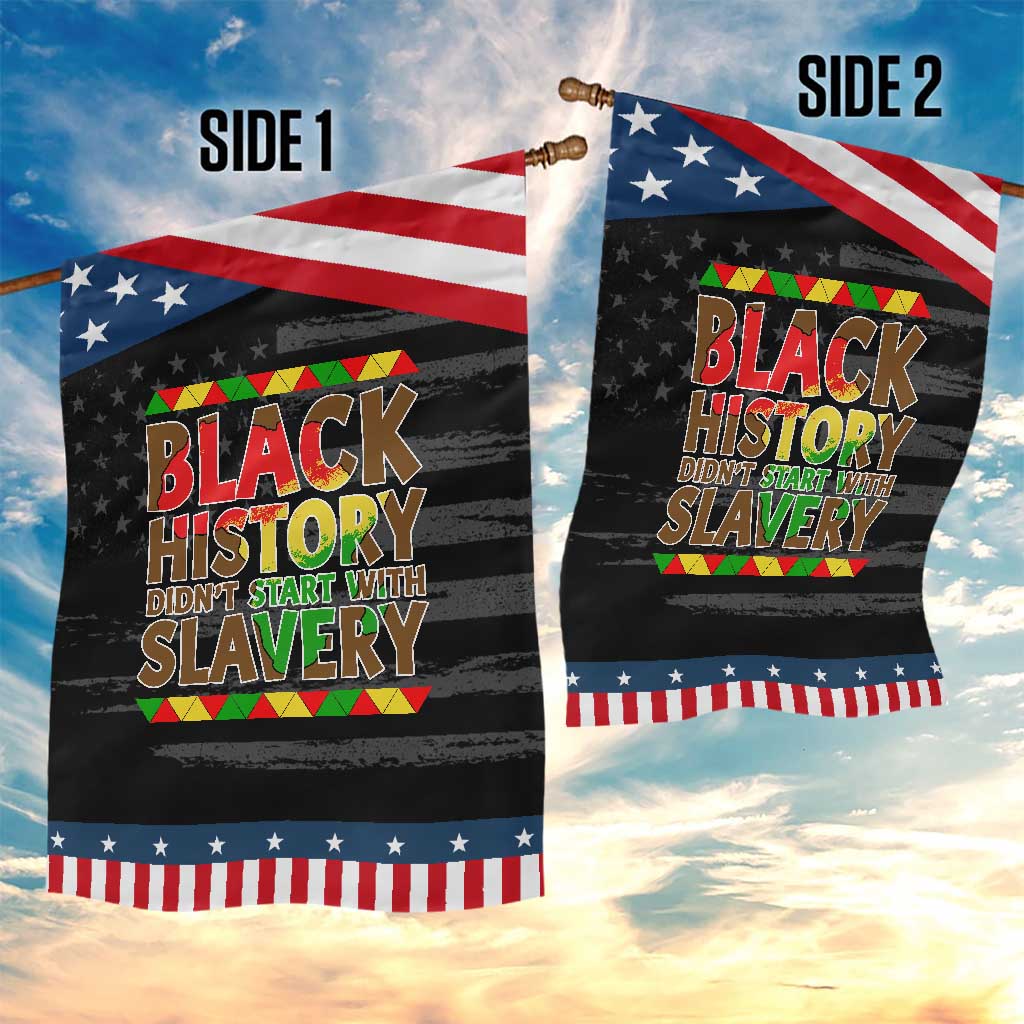 Black History Month Garden Flag Black History Month Didn't Start With Slavery TS14 Print Your Wear