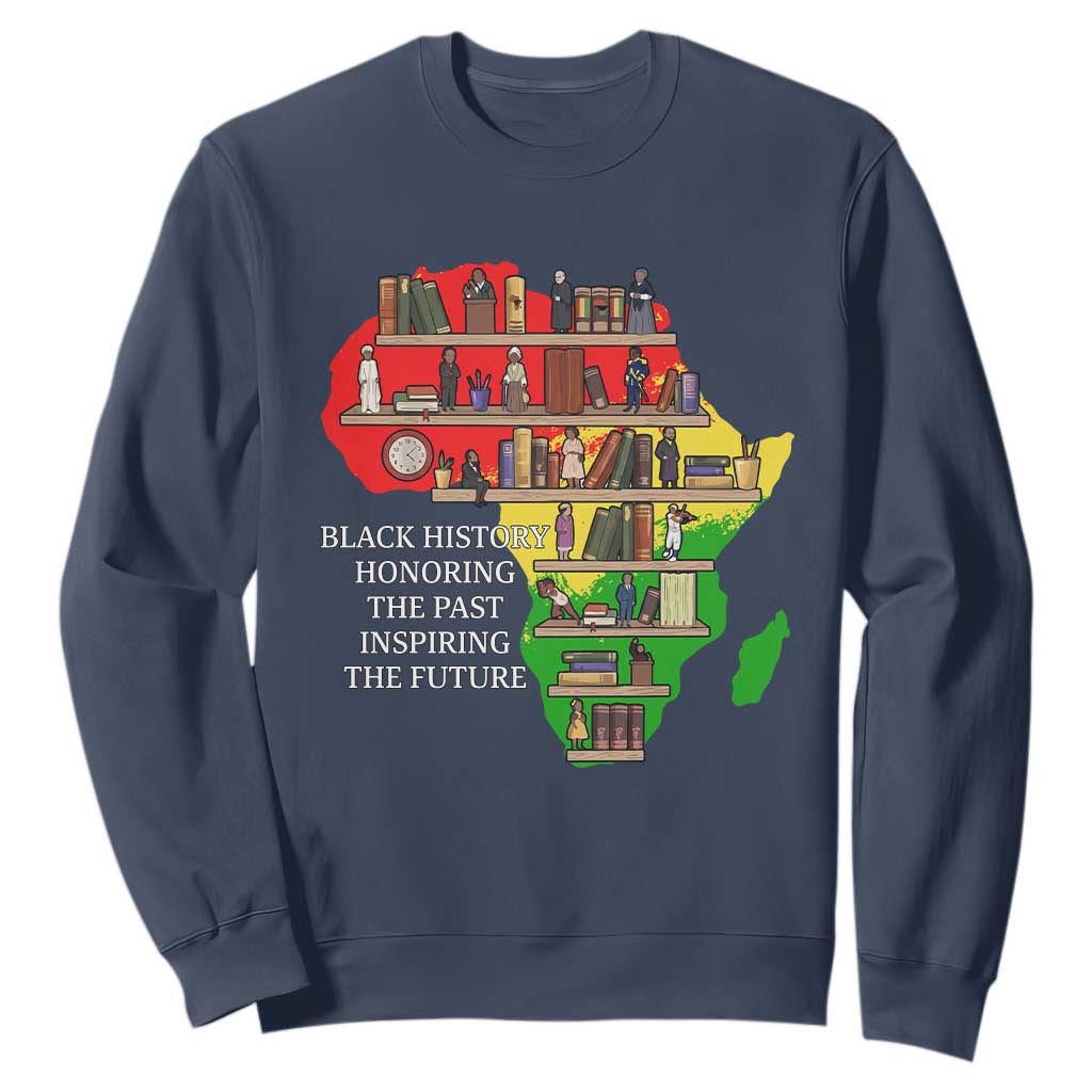 Black History Teacher Sweatshirt Black History Honoring The Past Inspiring The Future TS14 Navy Print Your Wear