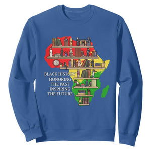 Black History Teacher Sweatshirt Black History Honoring The Past Inspiring The Future TS14 Royal Blue Print Your Wear