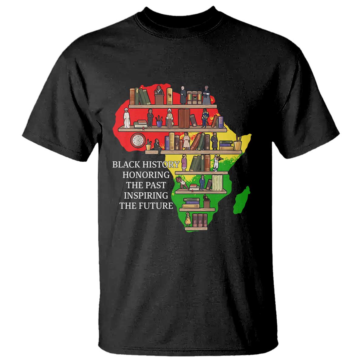 Black History Teacher T Shirt Black History Honoring The Past Inspiring The Future TS14 Black Print Your Wear