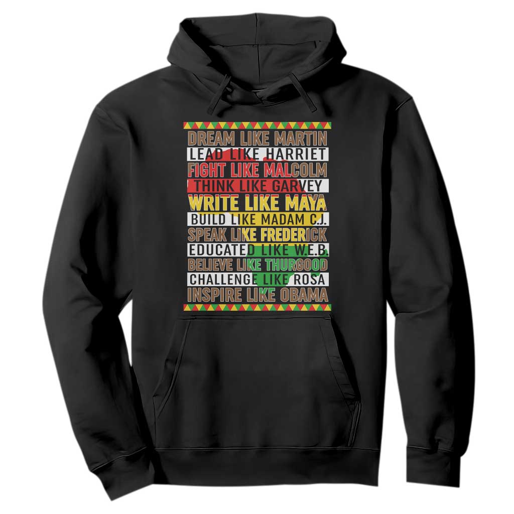 Black History Month Hoodie Dream Like Martin Lead Like Harriet TS14 Black Print Your Wear