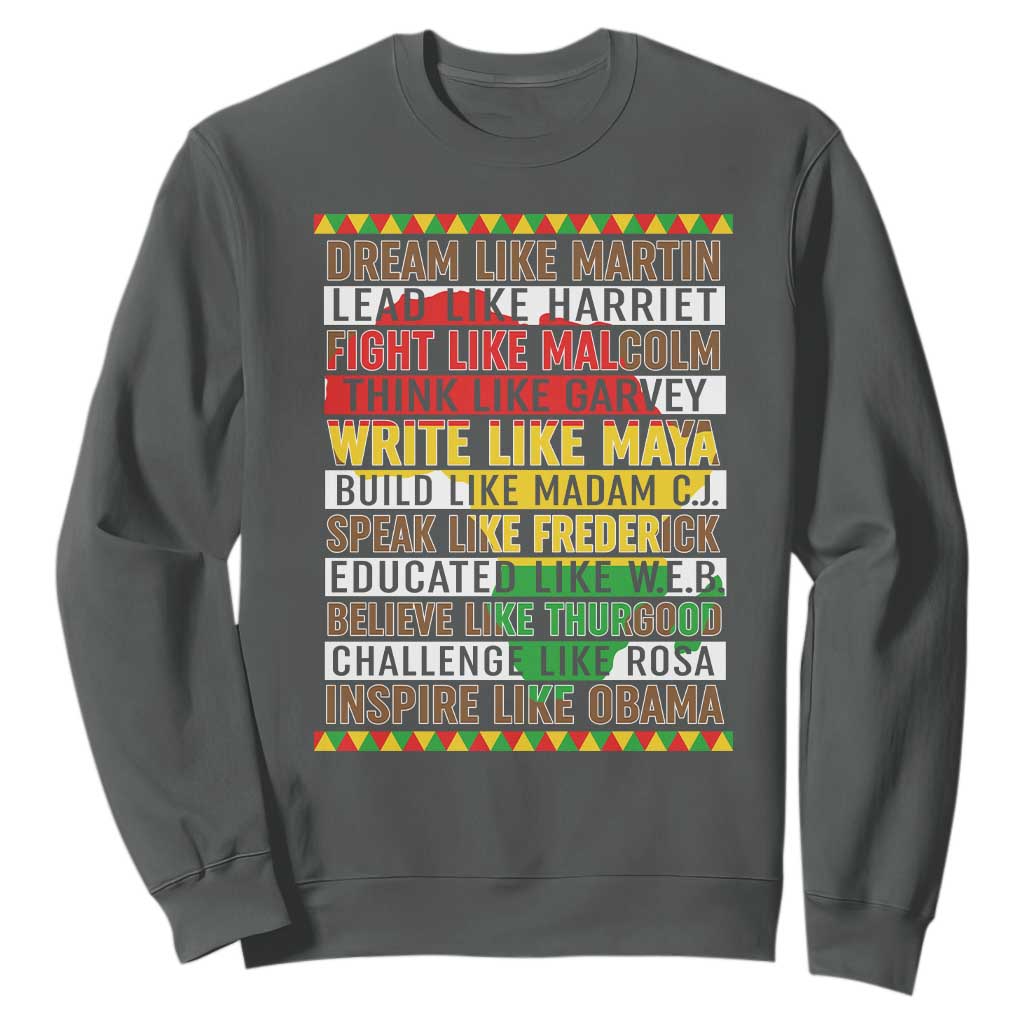 Black History Month Sweatshirt Dream Like Martin Lead Like Harriet TS14 Dark Heather Print Your Wear